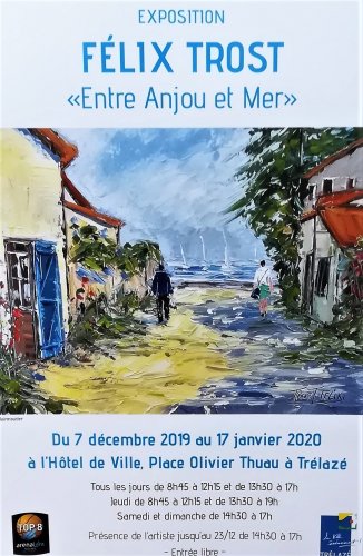 EXPOSITION DE FELIX TROST DU 9 DECEMBRE 2019 AU 17 JANVIER 2020 A LA MAIRIE DE TRELAZE 49800